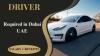 Driver Required in Dubai