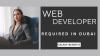Web Developer Required in Dubai