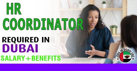 Human Resources Coordinator Required in Dubai