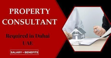 Property Consultant Required in Dubai