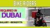 Bike Riders Required in Dubai