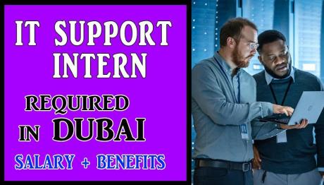 IT Support Intern Required in Dubai