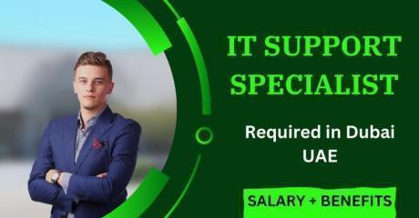 IT Support Specialist Required in Dubai