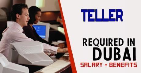 Teller Required in Dubai