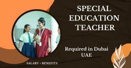 Special Education Teacher Required in Dubai