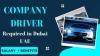 Urgent driver Required in Dubai