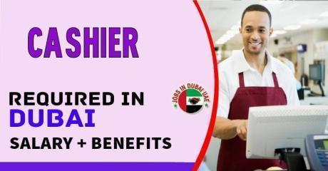 Cashier Required in Dubai