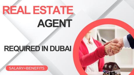 Real estate agent Required in Dubai