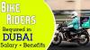 Bike Riders Required in Dubai