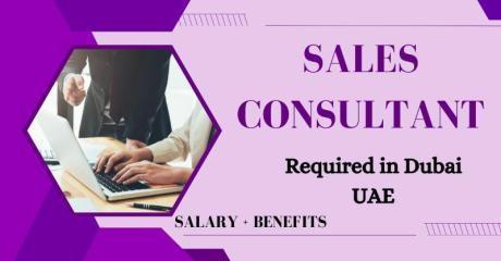 Sales Consultant Required in Dubai