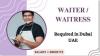 Waiter / Waitress Required in Dubai