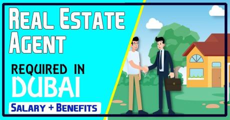 Real Estate Agent Required in Dubai