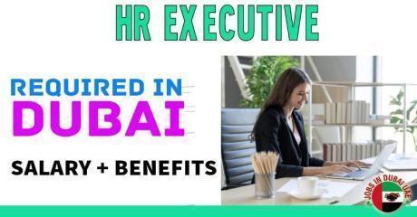 Human Resources Executive Required in Dubai