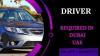Driver Required in Dubai