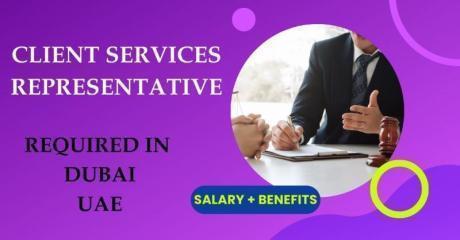 Client Services Representative Required in Dubai