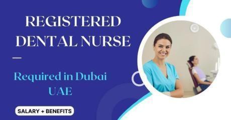 Registered Dental Nurse Required in Dubai