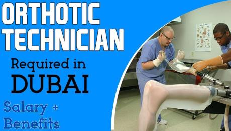 Orthotic Technician Required in Dubai