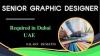 Senior Graphic Designer Required in Dubai