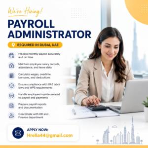Payroll Administrator Required in Dubai