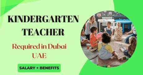 Kindergarten Teacher Required in Dubai