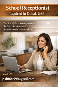 School Receptionist Required in Dubai