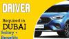 DRIVER Required in Dubai