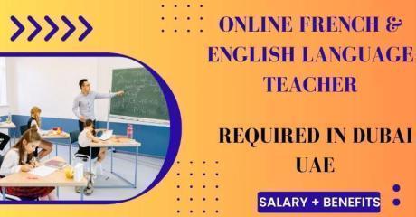 Online French & English Language Teacher Required in Dubai