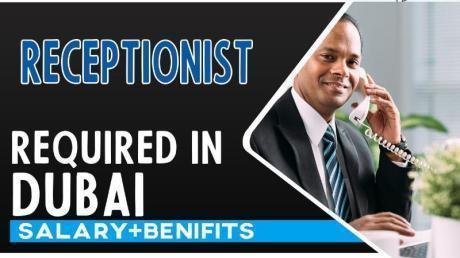 Receptionist Required in Dubai