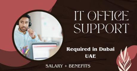 IT Office Support Required in Dubai