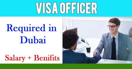 Visa Officer Required in Dubai