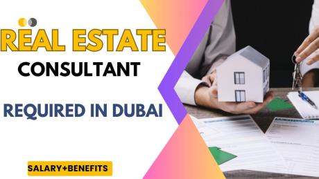 Real Estate Consultant Required in Dubai