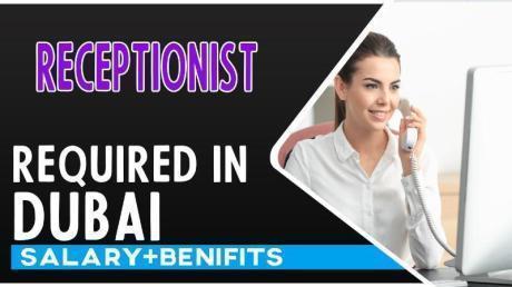 Receptionist Required in Dubai