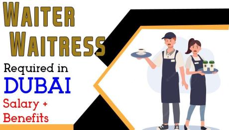 Waiter / Waitress Required in Dubai