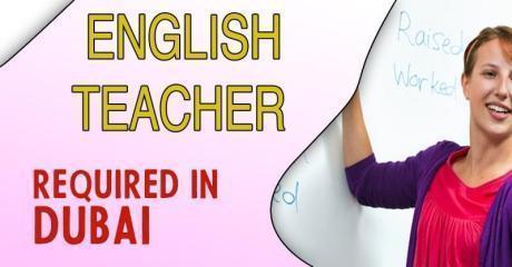 English Teacher Required in Dubai