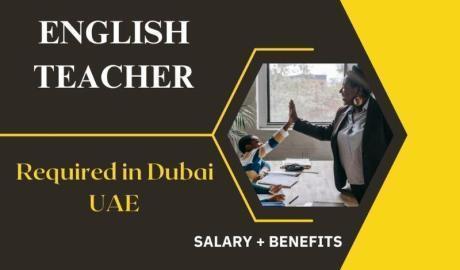 English Teacher Required in Dubai