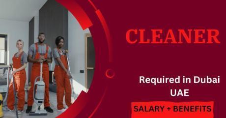 Cleaner Required in Dubai