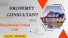 Property Consultant Required in Dubai