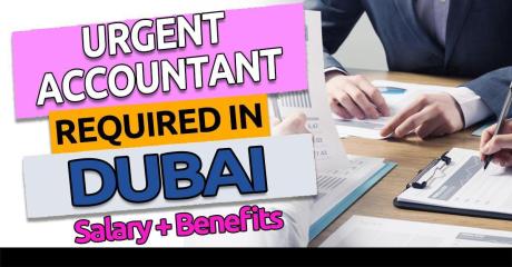 Urgent Accountant Required in Dubai