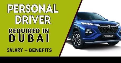 Personal Driver Required for Dubai