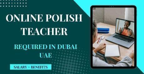Online Polish Teacher Required in Dubai