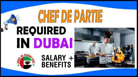 Chef De Partie Required in Dubai
