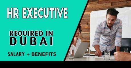 Human Resources Executive Required in Dubai
