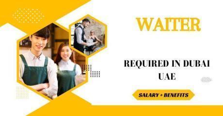 Waiter Required in Dubai