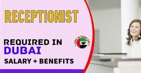 Receptionist Required in Dubai