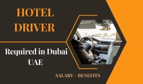Urgent Hotel Driver Required in Dubai