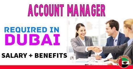 Account Manager Required in Dubai