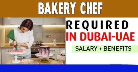 Bakery chef Required in Dubai
