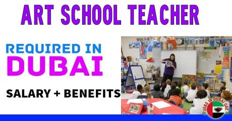 Art School Teacher Required in Dubai