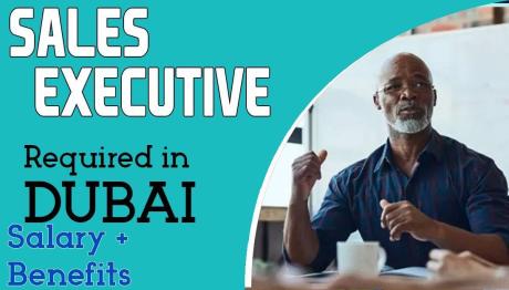 Sales Executive Required in Dubai