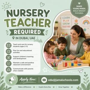Nursery Teacher Required in Dubai